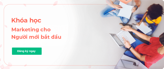 khóa học marketing cho người mới bắt đầu
