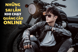 mô tả những sai lầm khi chạy quảng cáo online