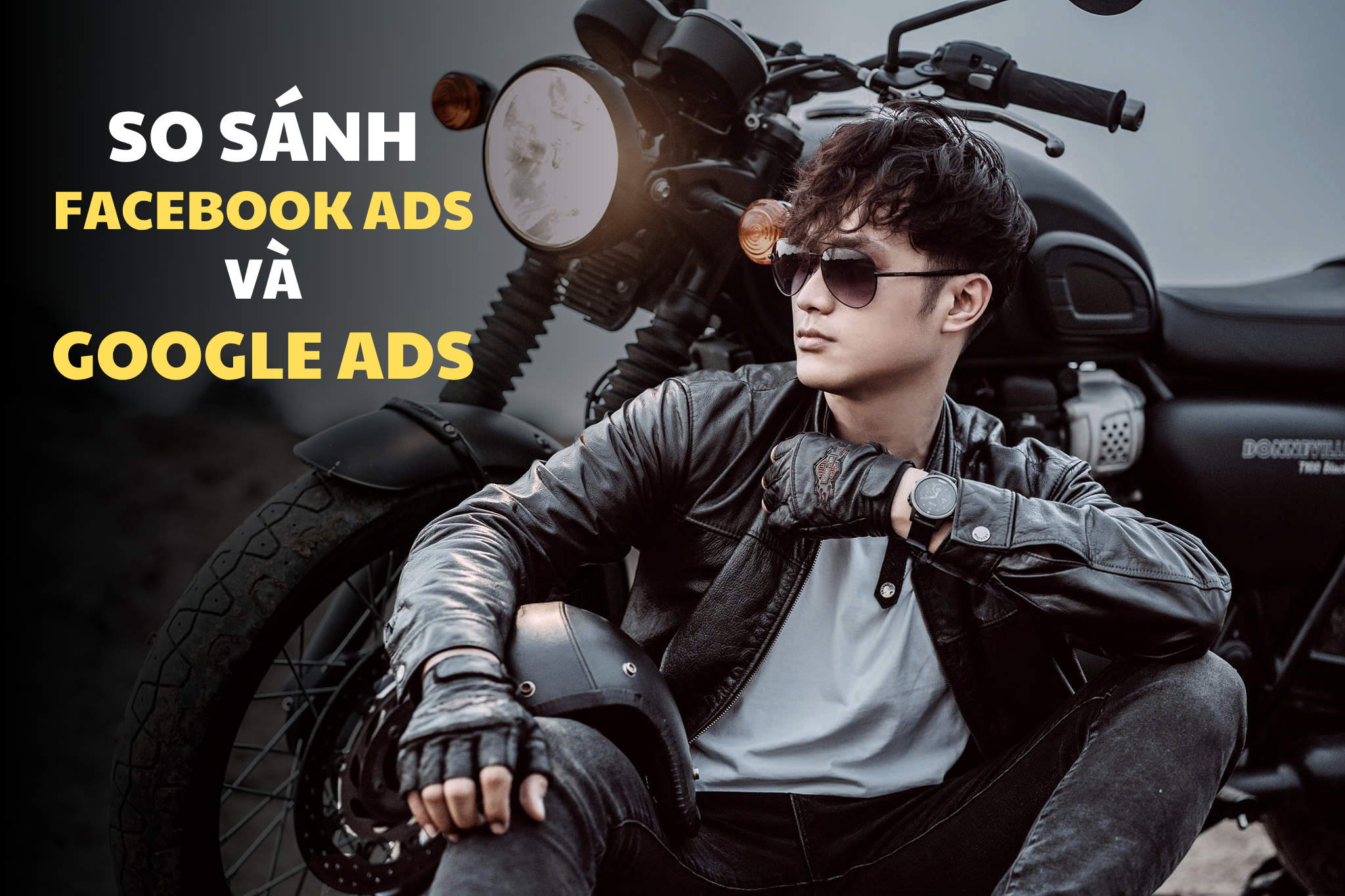 so sánh facebook ads và google ads